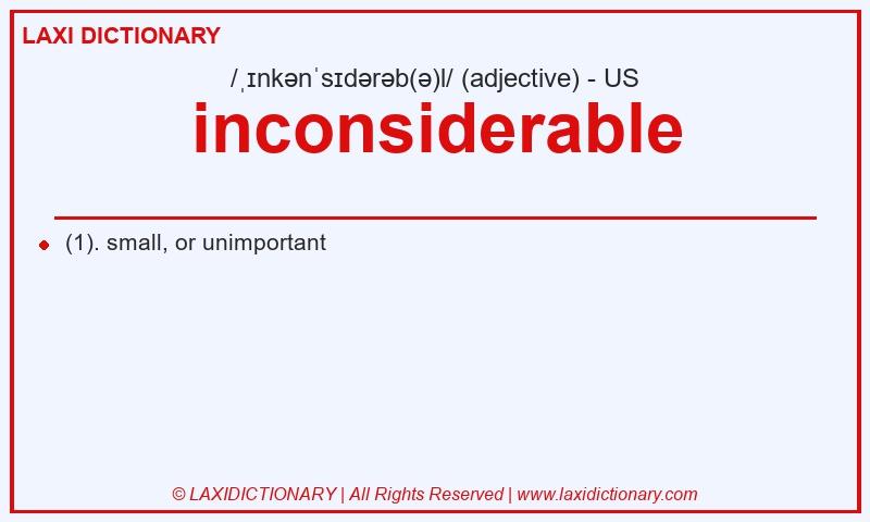 Definition inconsiderable in American English