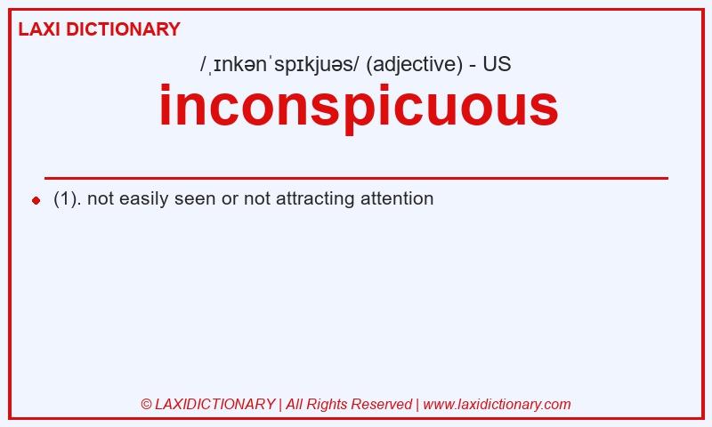 Definition inconspicuous in American English