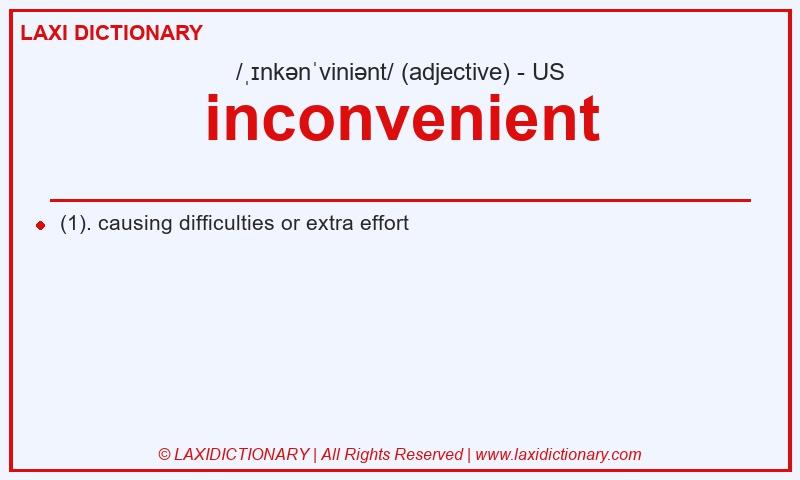 Definition inconvenient in American English