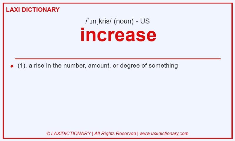 Definition increase in American English