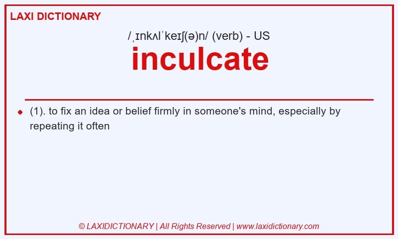 Definition inculcate in American English