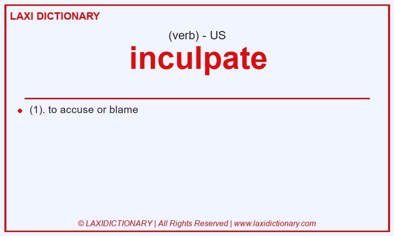 Definition inculpate in American English