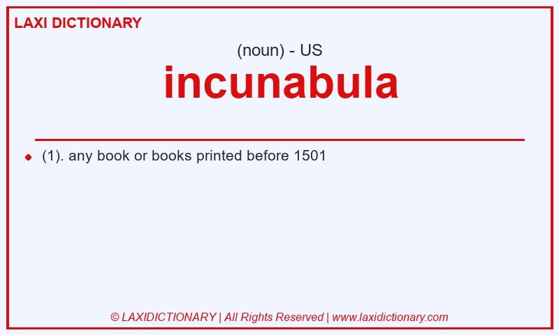 Definition incunabula in American English