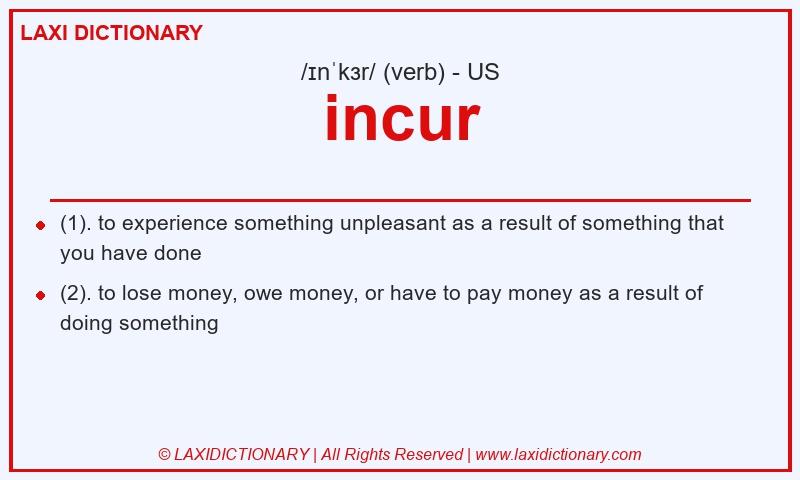 Definition incur in American English