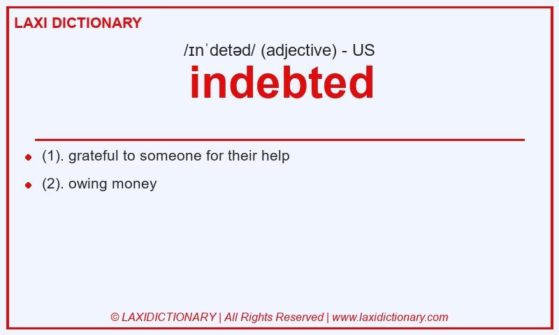 Definition indebted in American English