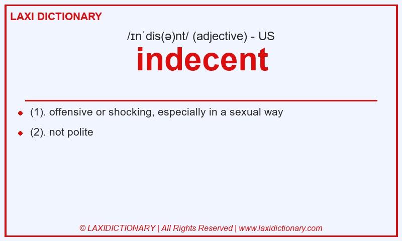 Definition indecent in American English