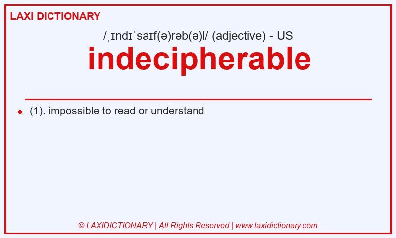 Definition indecipherable in American English