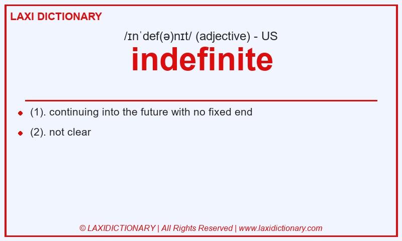 Definition indefinite in American English