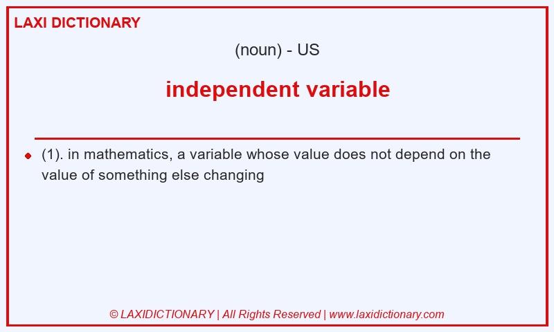 Definition independent variable in American English
