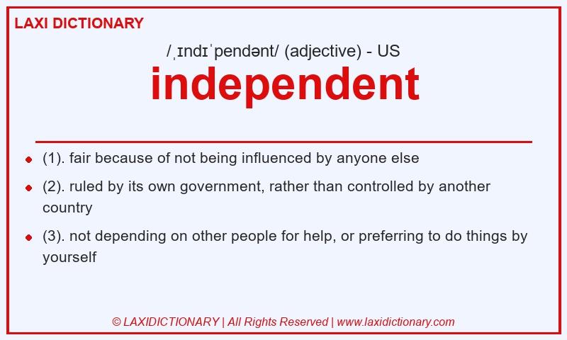 Definition independent in American English