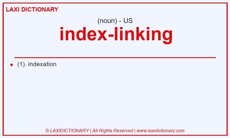Definition index-linking in American English