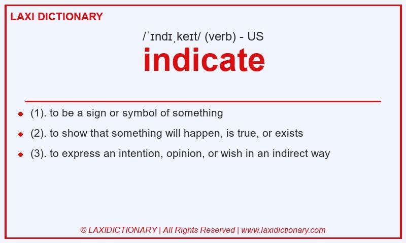 Definition indicate in American English