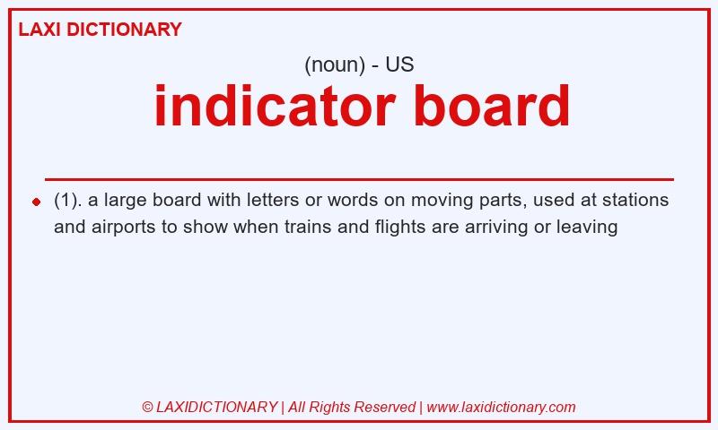Definition indicator board in American English