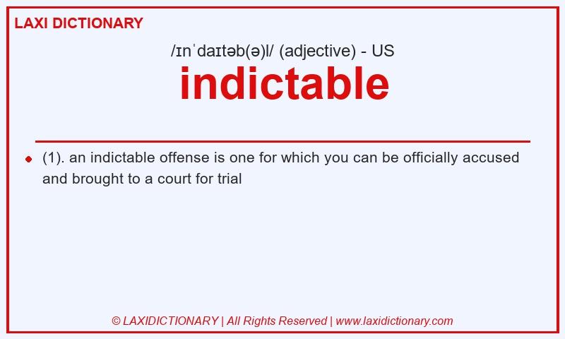 Definition indictable in American English