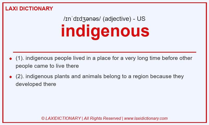Definition indigenous in American English
