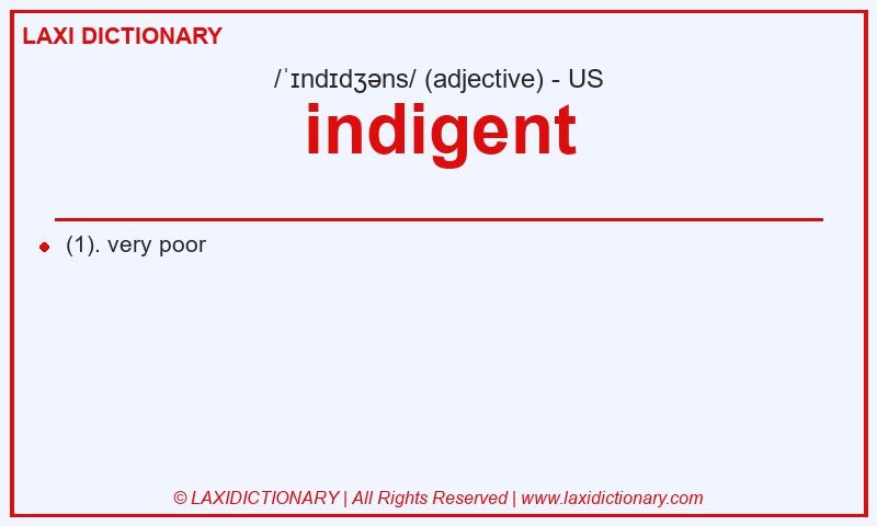 Definition indigent in American English