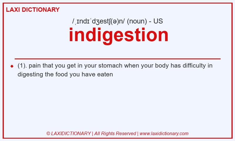 Definition indigestion in American English