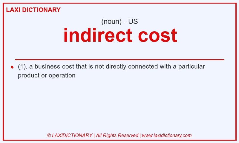 Definition indirect cost in American English
