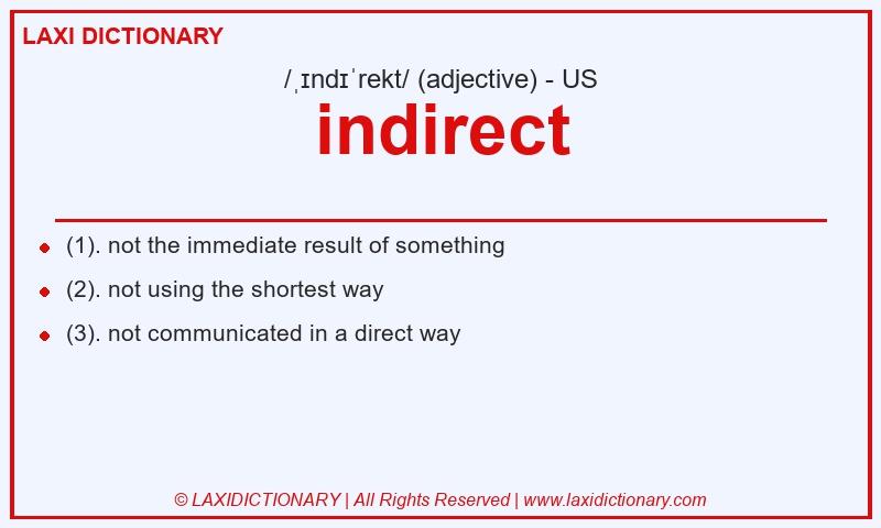 Definition indirect in American English