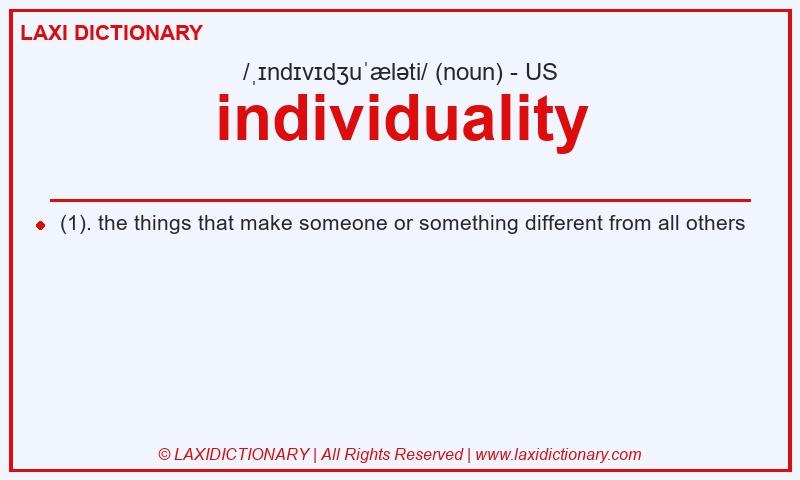 Definition individuality in American English