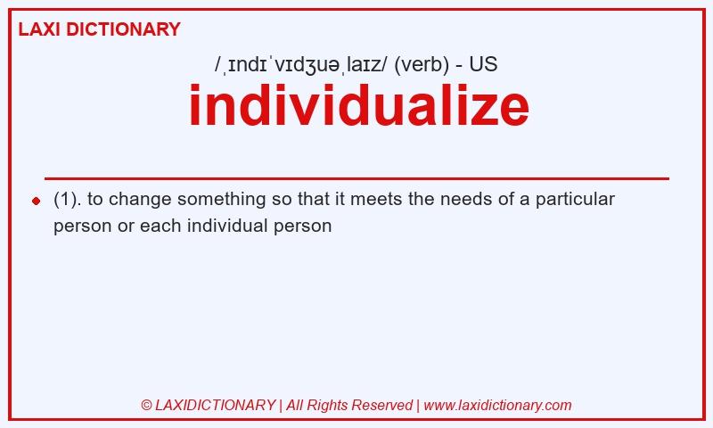 Definition individualize in American English