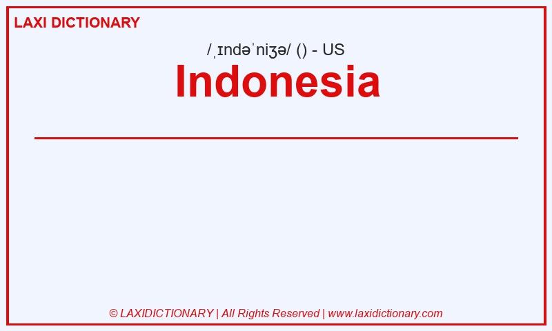 Definition Indonesia in American English