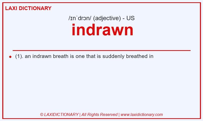 Definition indrawn in American English