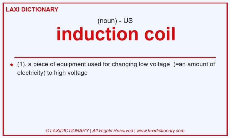 Definition induction coil in American English