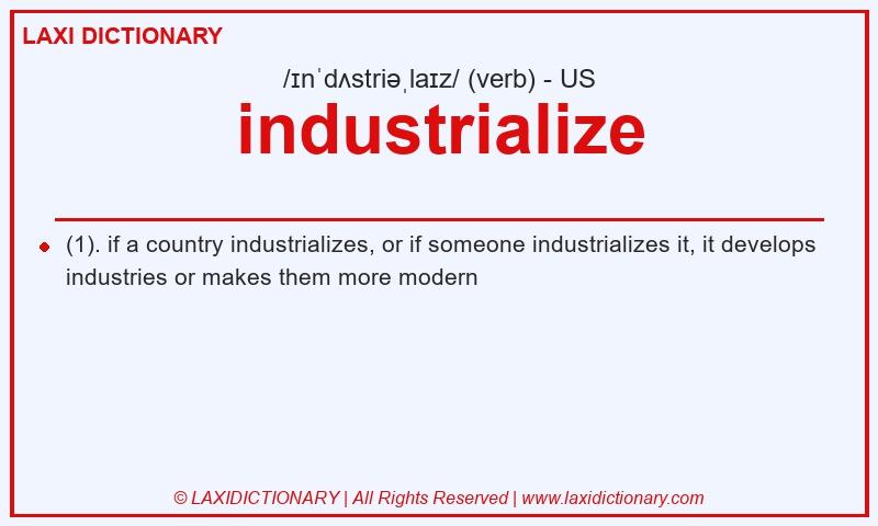 Definition industrialize in American English