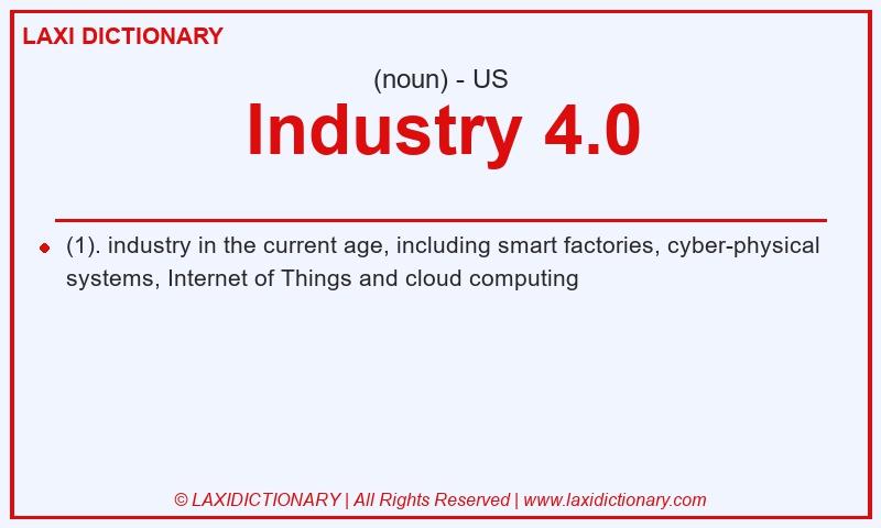Definition Industry 4.0 in American English