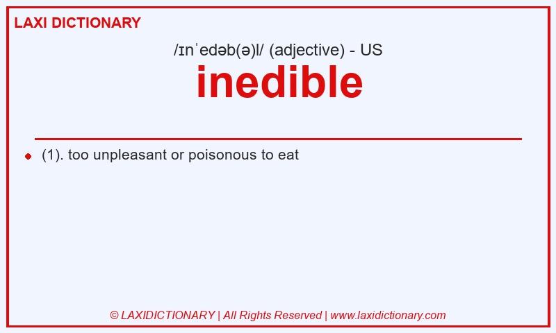 Definition inedible in American English