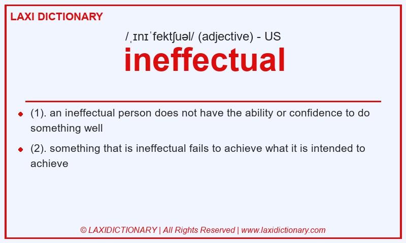 Definition ineffectual in American English