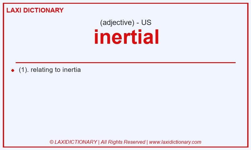 Definition inertial in American English