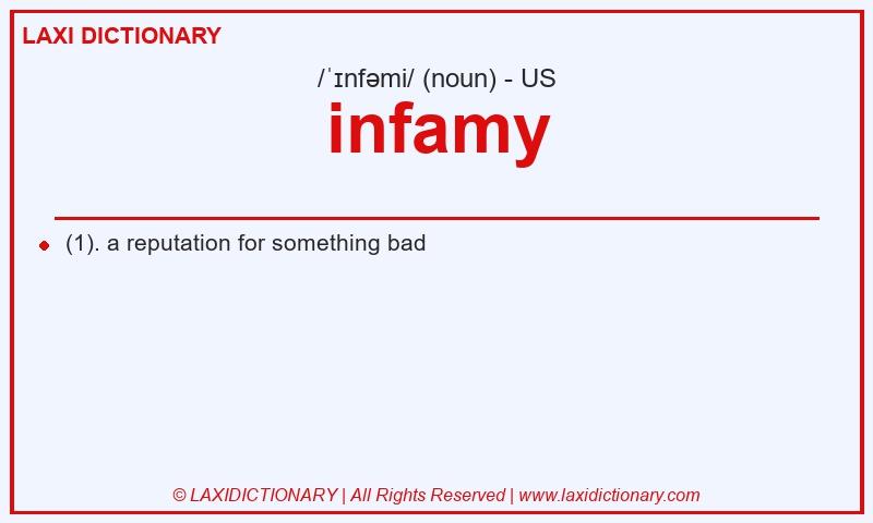 Definition infamy in American English