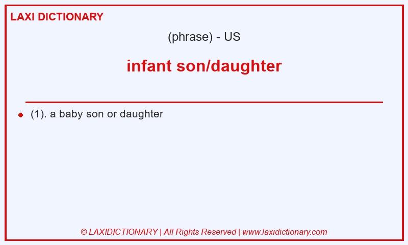 Definition infant son/daughter in American English