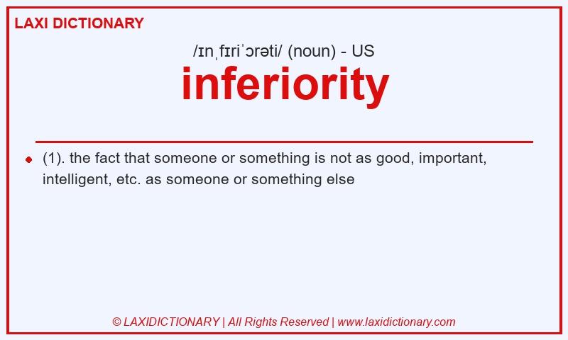 Definition inferiority in American English