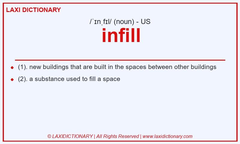 Definition infill in American English