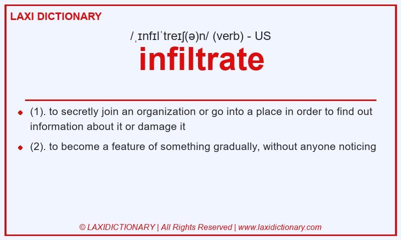 Definition infiltrate in American English