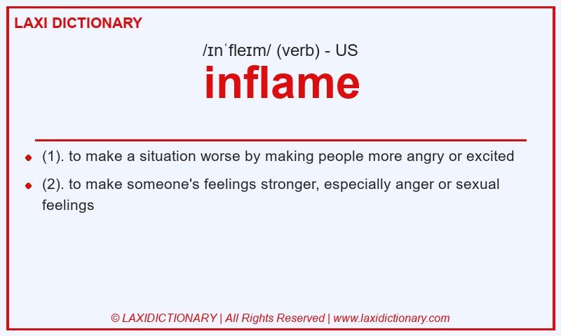 Definition inflame in American English