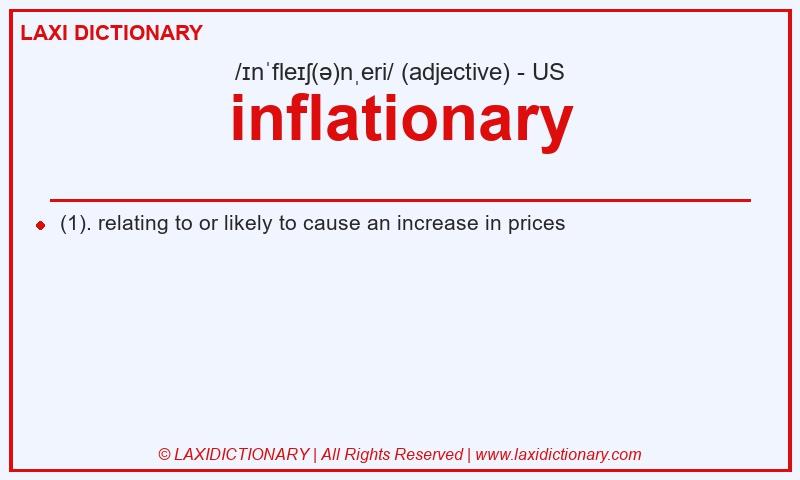 Definition inflationary in American English
