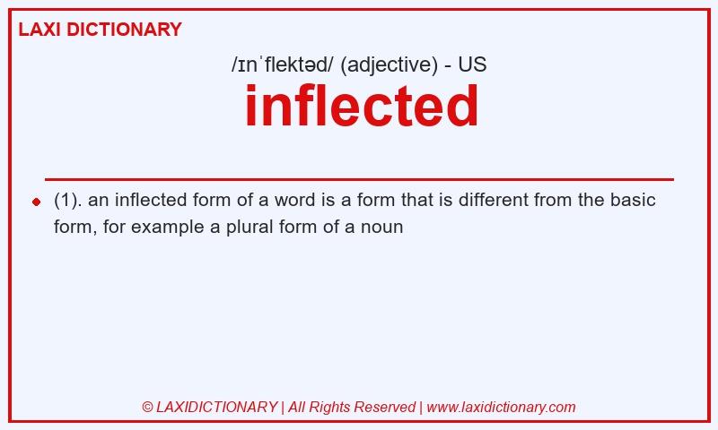 Definition inflected in American English