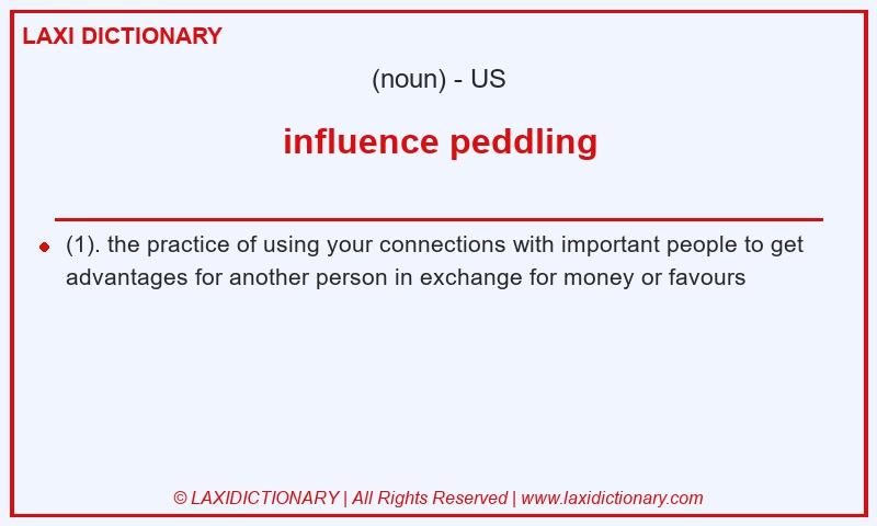Definition influence peddling in American English