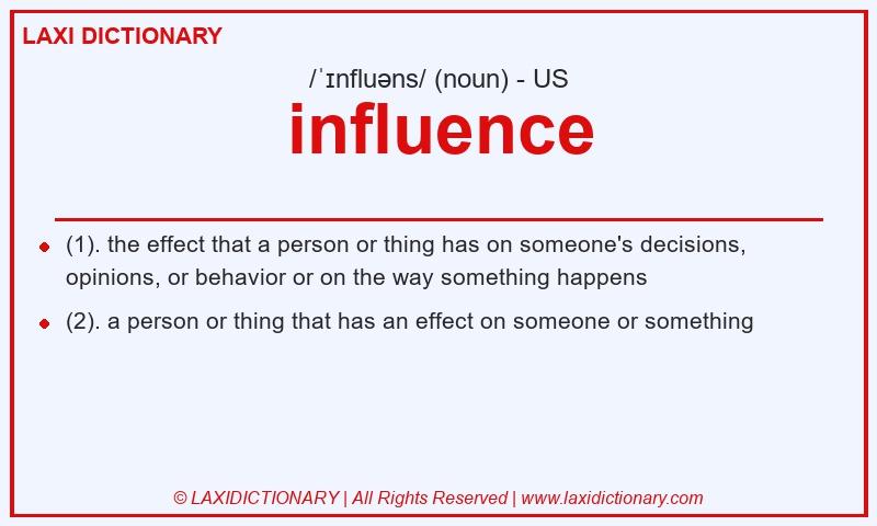 Definition influence in American English