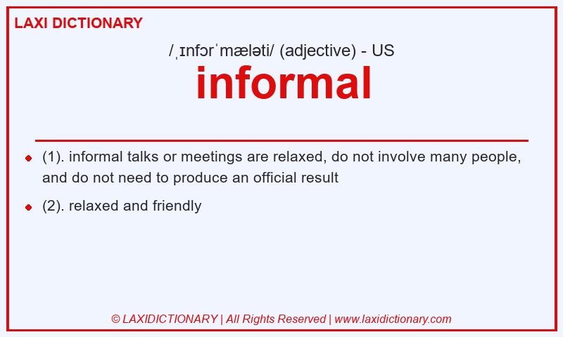 Definition informal in American English