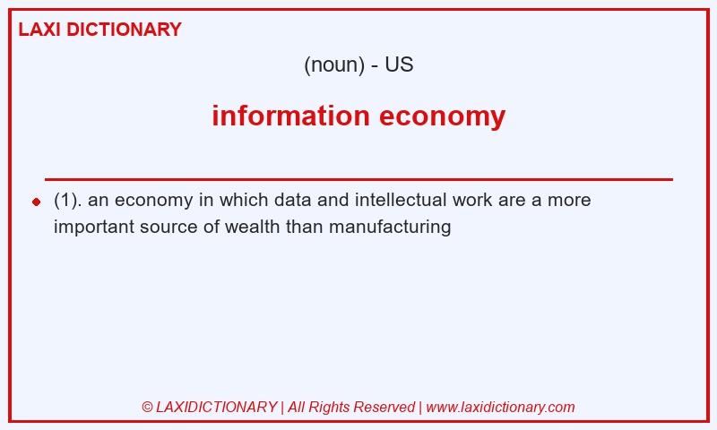 Definition information economy in American English