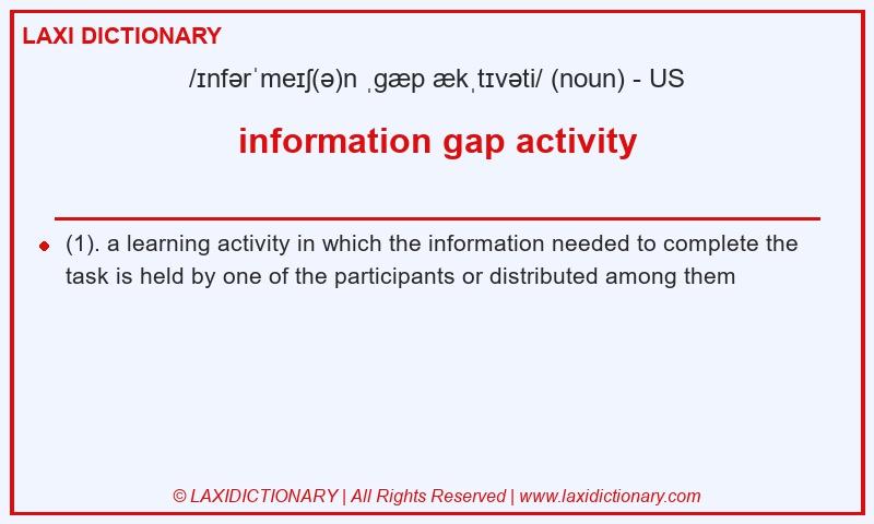 Definition information gap activity in American English