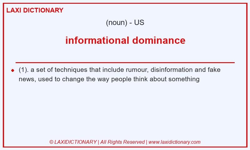Definition informational dominance in American English