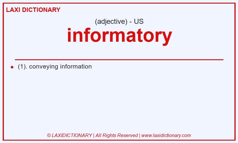 Definition informatory in American English