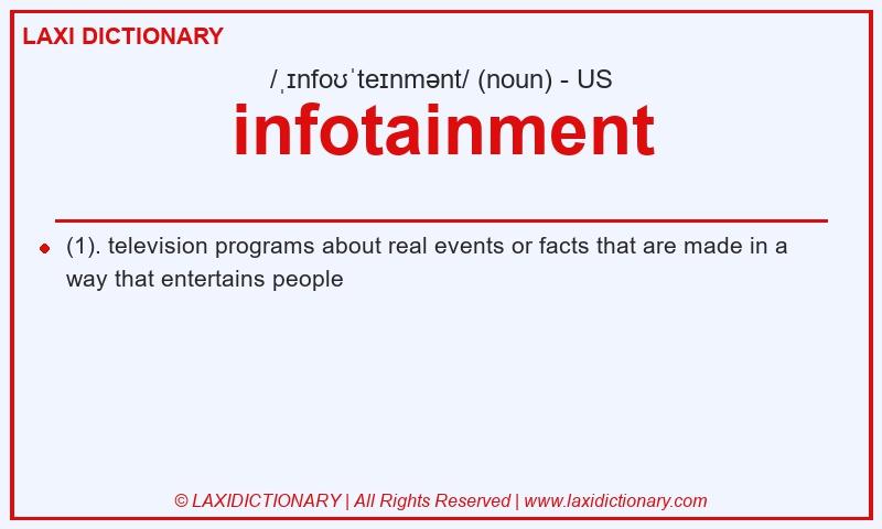 Definition infotainment in American English