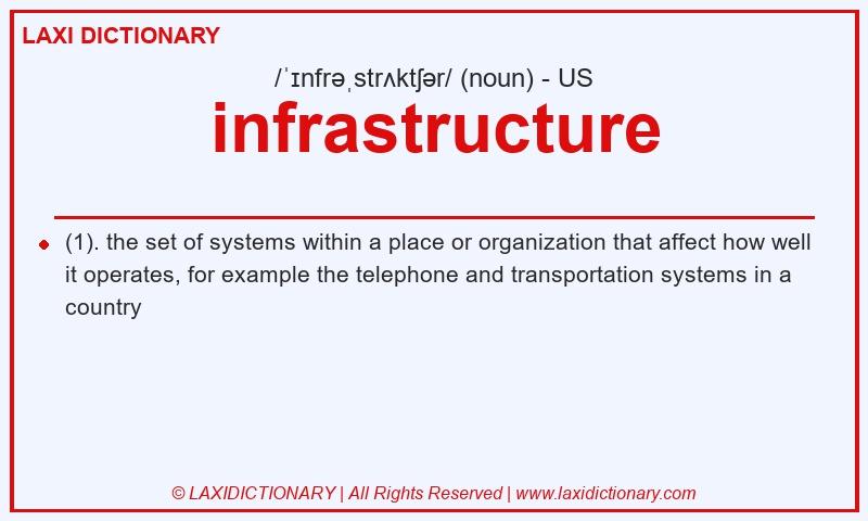 Definition infrastructure in American English